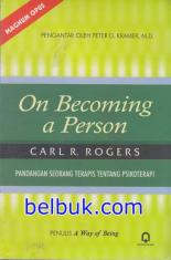 On Becoming a Person: Pandangan Seorang Terapis Tentang Psikoterapi